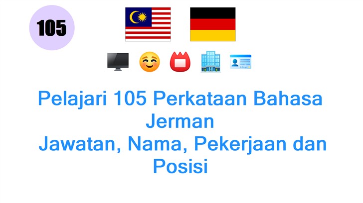 Pelajari 105 Perkataan Bahasa Jerman: Jawatan, Nama, Pekerjaan dan Posisi